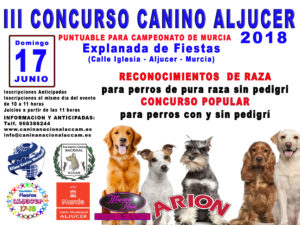 III Concurso Canino Aljucer - Murcia 2018 @ Explanada de Fiestas de Aljucer
